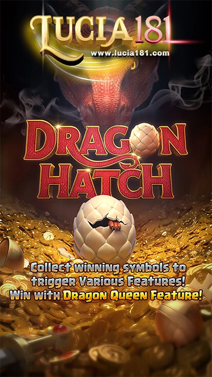 ทดลองเล่นสล็อต Dragon Hatch